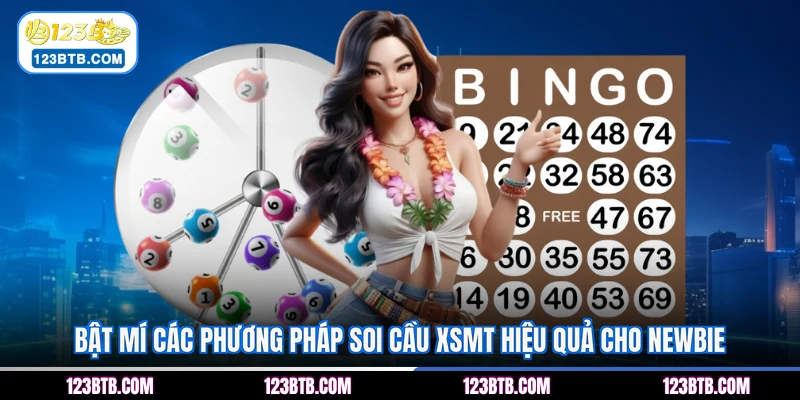 Bật mí các phương pháp soi cầu XSMT hiệu quả cho newbie