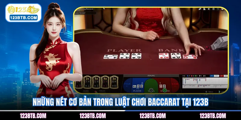 Những nét cơ bản trong luật chơi baccarat tại 123B