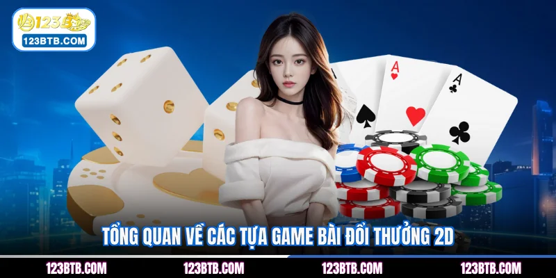 Game bài 2D tại 123B có tốc độ tải trang nhanh